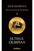 Percy Jackson si Olimpienii (#5). Ultimul Olimpian 