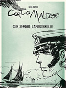 Corto Maltese 2. Sub semnul Capricornului de Hugo Pratt