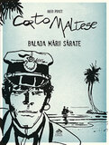 Corto Maltese 1. Balada mării sărate de Hugo Pratt