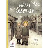 Haiku siberian – roman grafic lituanian