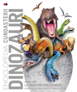 Enciclopedia cunoasterii: Dinozauri