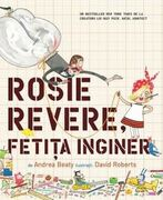 Rosie Revere, fetita inginer