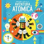 Profesorul Astro Cat si Aventura Atomica